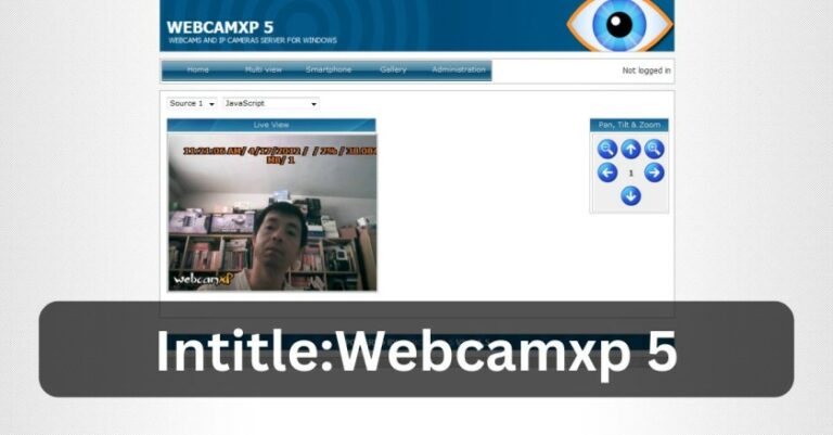 Intitle:Webcamxp 5 – The Ultimate Guide!