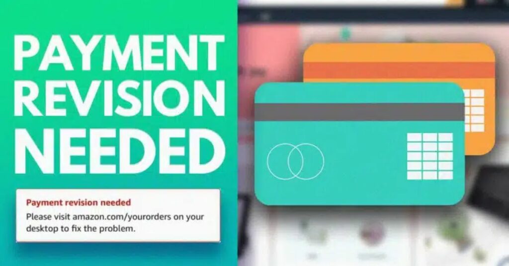 Payment Revision Needed On Amazon The Current Landscape