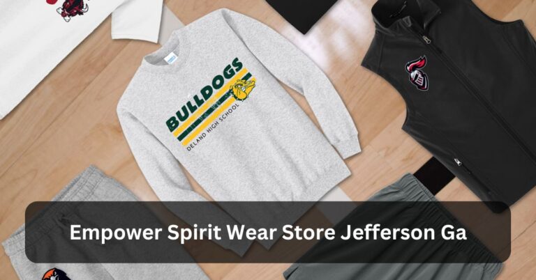 The Empower Spirit Wear Store in Jefferson, GA sells school-themed clothing and accessories to support school pride.